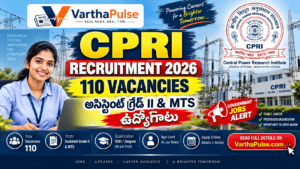 CPRI Recruitment 2026 110 ప్రభుత్వ ఉద్యోగాలు Assistant MTS Technician పోస్టులు