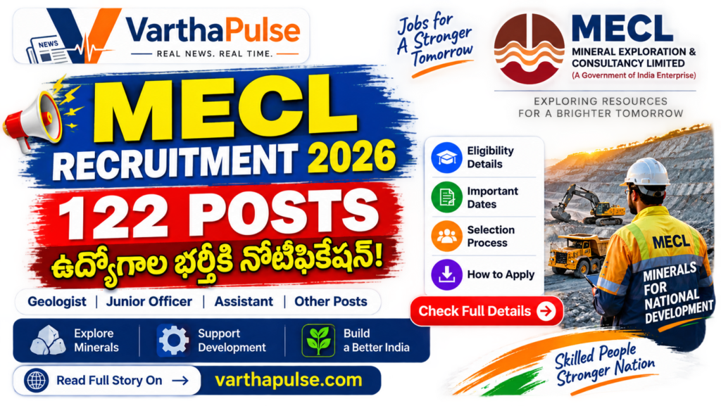 MECL Recruitment 2026 ద్వారా 122 Technician Assistant పోస్టుల భర్తీ